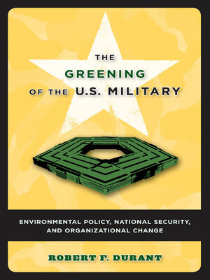 cover image of The Greening of the U.S. Military